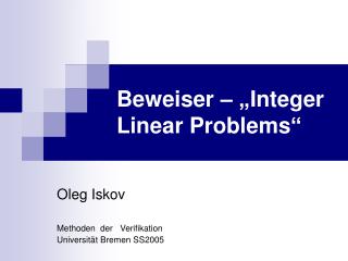 Beweiser – „Integer Linear Problems“