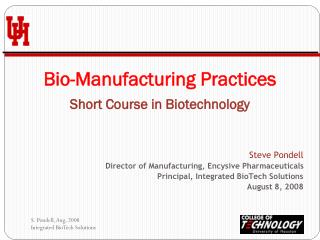 Bio-Manufacturing Practices Short Course in Biotechnology