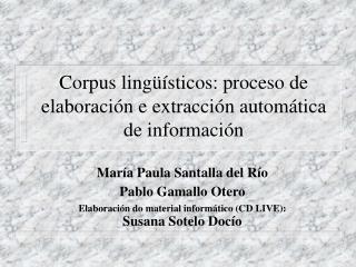 Corpus lingüísticos: proceso de elaboración e extracción automática de información