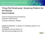 Three-Part Small-scale Screening Platform for the Masses