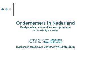 Ondernemers in Nederland De dynamiek in de ondernemerspopulatie in de twintigste eeuw