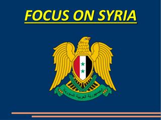 FOCUS ON SYRIA