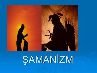 ŞAMANİZM