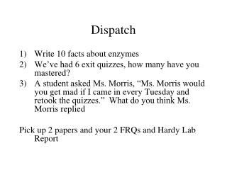 Dispatch
