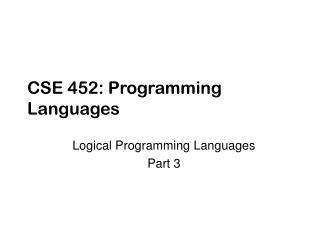 CSE 452: Programming Languages