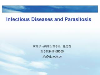 Infectious Diseases and Parasitosis