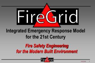 Fire Safety Engineering for the Modern Built Environment