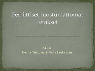 Ferriittiset ruostumattomat teräkset