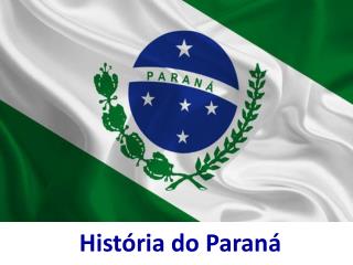 História do Paraná