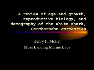 Henry F. Mollet Moss Landing Marine Labs