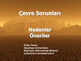 Çevre Sorunları Nedenler Öneriler