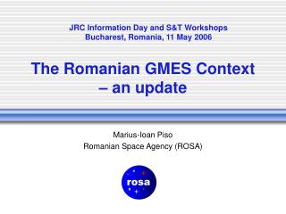 The Romanian GMES Context – an update