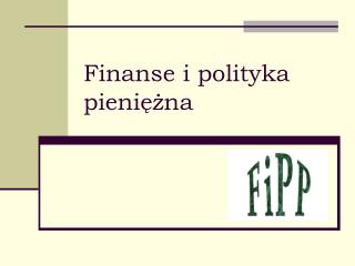 Finanse i polityka pieniężna