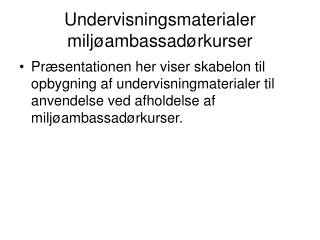 Undervisningsmaterialer miljøambassadørkurser