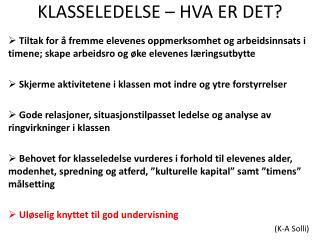KLASSELEDELSE – HVA ER DET?