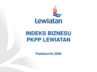 INDEKS BIZNESU PKPP LEWIATAN