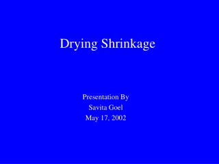 Drying Shrinkage