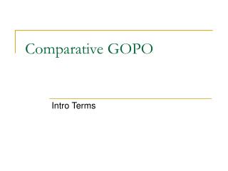 Comparative GOPO