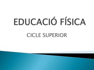EDUCACIÓ FÍSICA