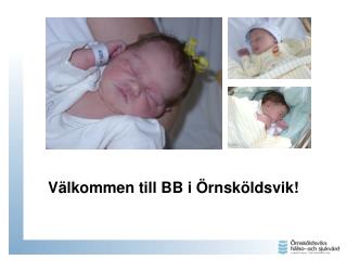 Välkommen till BB i Örnsköldsvik!