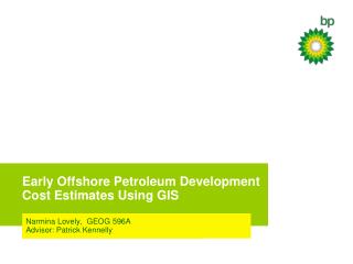 Early Offshore Petroleum Development Cost Estimates Using GIS