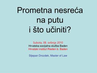 Prometna nesreća na putu i što učiniti?