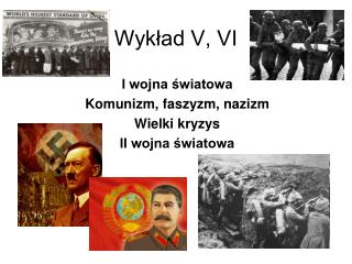 Wykład V, VI