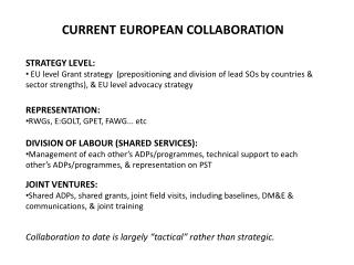 CURRENT EUROPEAN COLLABORATION