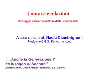 Contatti e relazioni il coraggio educativo nell’era della complessità