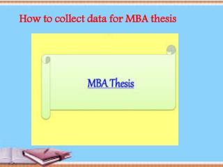 How to collect data for MBA thesis