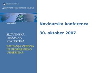 Novinarska konferenca 30. oktober 2007