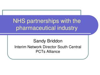 NHS partnerships with the pharmaceutical industry