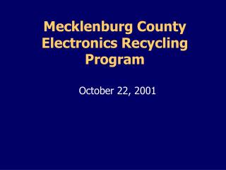 Mecklenburg County Electronics Recycling Program
