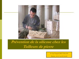 Prévention de la silicose chez les Tailleurs de pierre