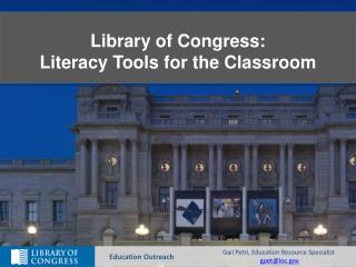 Library of Congress: Literacy Tools for the Classroom