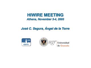 HIWIRE MEETING Athens, November 3-4, 2005