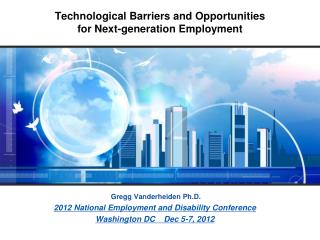 Technological Barriers and Opportunities for Next-generation Employment