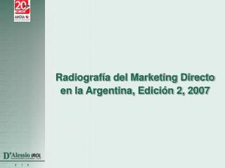 Radiografía del Marketing Directo en la Argentina, Edición 2, 2007