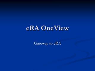 eRA OneView