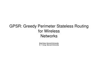 GPSR: Greedy Perimeter Stateless Routing for Wireless Networks