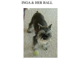 INGA &amp; HER BALL