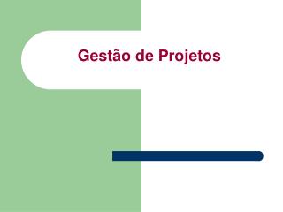 Gestão de Projetos