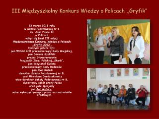 III Międzyszkolny Konkurs Wiedzy o Policach ,,Gryfik”