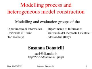 Modelling process and heterogeneous model construction