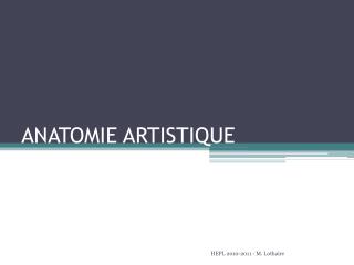 ANATOMIE ARTISTIQUE