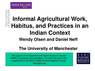 Informal Agricultural Work, Habitus, and Practices in an Indian Context