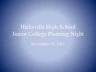 Hicksville High School Junior College Planning Night