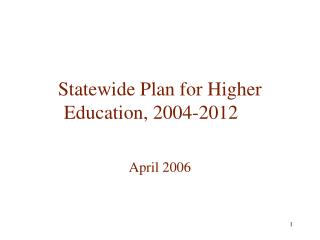 Statewide Plan for Higher Education, 2004-2012