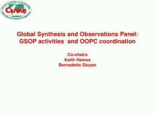 Global Synthesis and Observations Panel (GSOP) Major activities over the past year (1)