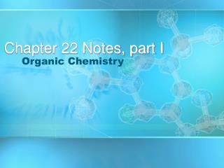 Chapter 22 Notes, part I